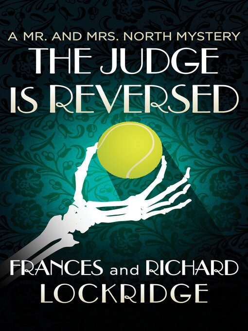 Title details for The Judge Is Reversed by Frances Lockridge - Available